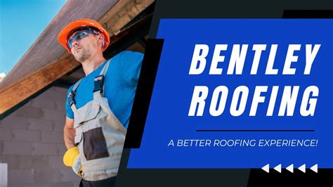 bentley roofing nj